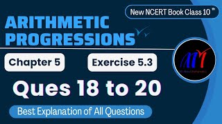 Chapter 5 Arithmetic Progressions  Ques 18 to 20  Exercise 53 Class 10 Maths  NCERT Maths [upl. by Aramahs359]