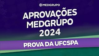 Aprovações MEDGRUPO 2024  UFCSPA [upl. by Olivann]