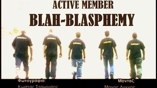 Active Member  Blah Blasphemy Video Clip [upl. by Artinak]