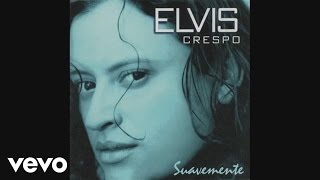 Elvis Crespo  Suavemente Cover Audio [upl. by Sutit560]