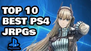 Top 10 Best PS4 JRPGs So Far No PortsRemakes [upl. by Adanar]