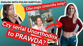 ODESZŁAM Z ZAMKNIĘTEJ WSPÓLNOTY ŻYDÓW ULTRAORTODOKSYJNYCH  HISTORIA jak z My Unorthodox Life [upl. by Lukasz]