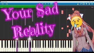 Your Reality  Sad Piano Cover SYNTHESIA  Doki Doki Literature Club [upl. by Nitsoj]