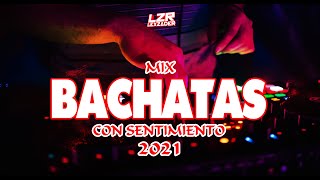 BACHATA MIX 2021 🔥❤️  Ven tú Eres Mia La Asesina Así fue Mi Corazoncito Perjurio Ajena [upl. by Rebekah781]