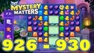 Mystery Matters Level 926  930 HD Gameplay  3 match puzzle  Android  IOS  927  928  929 [upl. by Aphrodite]