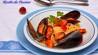 Spaghetti con le cozze  Ricette che Passione [upl. by Emili]