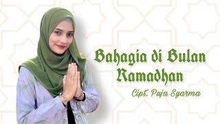 Puja Syarma  Bahagia di Bulan Ramadhan Official Music Video [upl. by Tterraj]