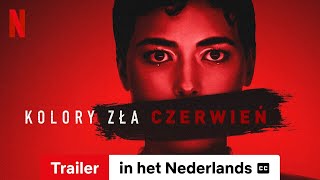 Kolory zła Czerwień ondertiteld  Trailer in het Nederlands  Netflix [upl. by Zoe138]