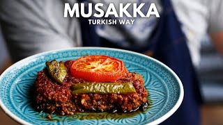 Musakka Eggplant Moussaka Turkish Way [upl. by Hazaki]