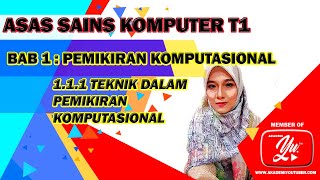 Asas Sains Komputer Tingkatan 1  111 Teknik Dalam Pemikiran Komputasional [upl. by Tierney]