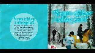 Vem rider i skogen ljudbok [upl. by Newel]