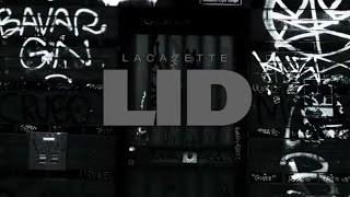 LACAZETTE  LID [upl. by Weigle]