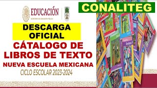 Catálogo de libros ciclo escolar 2023  2024 CONALITEG Nueva Escuela Mexicana Plan de estudios 2022 [upl. by Natka]