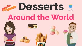 Desserts Around the World  International Culture [upl. by Suckow]