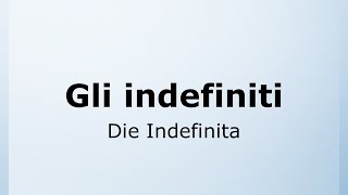 44  Die Indefinita  Gli indefiniti  Italienisch leicht gemacht mit Ottimo 🇮🇹 [upl. by Idnis616]