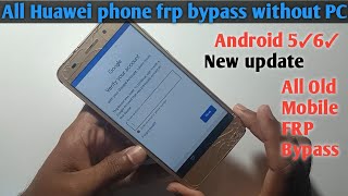 All Huawei Frp bypass 2023  huawei Y4Y5Y6Y7 Frp Bypass Without pc  huawei frp bypass Old Model [upl. by Disraeli]