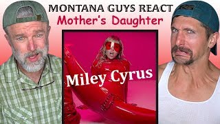 Montana Guys React To Miley Cyrus  Mothers Daughter Official Video [upl. by Drogin765]