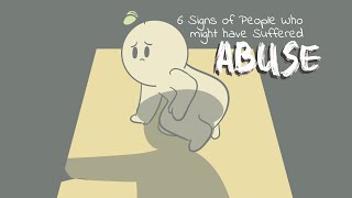 6 Signs Of People Who Have Been Abused [upl. by Orfurd409]