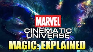 Magic in the Marvel Cinematic Universe Explained [upl. by Kerry]