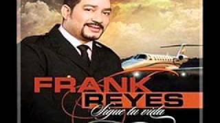 Frank Reyes  Te vi Con El [upl. by Rand]