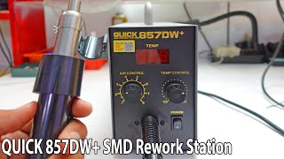 QUICK 857DW Lead Free Adjustable Hot Air Heat Gun With 580W SMD Rework Station [upl. by Mathias]