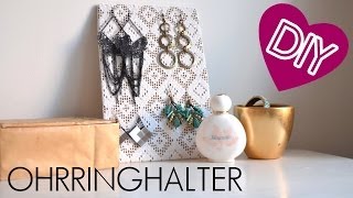 DIY Ohrringständer zum Aufhängen oder Hinstellen [upl. by Doble]