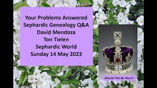 Your Problems Answered  Sephardic Genealogy QampA [upl. by Nolie]