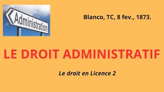 LE DROIT ADMNISTRATIFLe Droit en Licence 2 [upl. by Agrippina561]