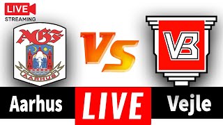 LIVE🔴 Aarhus vs Vejle ⚽Live kamp i dag🎬 [upl. by Roleat]