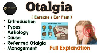 Otalgia  Ear pain  Earache  Complete lecture  कर्णशूल  ent [upl. by Berkow]