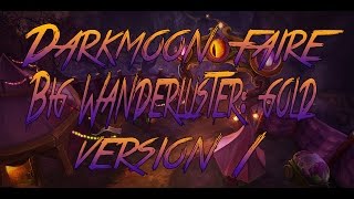 Darkmoon Faire Achievement Big Wanderluster Gold Version 1 [upl. by Holtorf185]