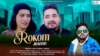 Rokom Jhanan Panjak Thakur Official Video  New Pahari Nati Song  Latest Himachali Song 2024 [upl. by Lerat]