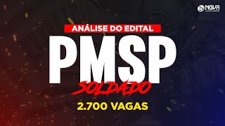 Concurso PMSP SOLDADO 2023 Análise do edital com 2700 vagas e iniciais de R 48 mil [upl. by Aenit]