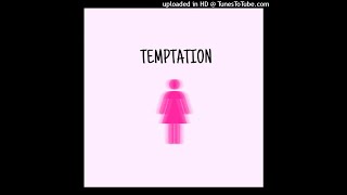 Temptation [upl. by Retsim]