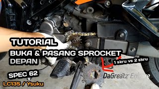 LC135 TUTORIAL BUKA PASANG SPROCKET DEPAN  BEGINNERSNEWBIES [upl. by Dawaj]