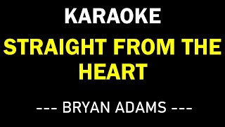 STRAIGHT FROM THE HEART  BRYAN ADAMS  KARAOKE MUSIC BOX [upl. by Eiramllij657]