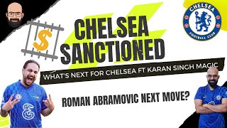 Roman Abramovic Sanctioned Whats Next for Chelsea and our Drogba Stories Ft KaranSinghMagic [upl. by Stodder]