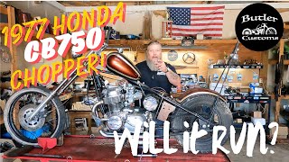 1977 Honda CB750 Chopper Revival and Road Ready Will it Run Butler Customs [upl. by Acinot313]