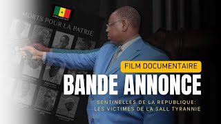 Bande annonce du film documentaire sur les victimes de Macky Sall Wolof amp Français [upl. by Saidee]