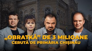 „Obratkă” de 3 milioane cerută de Primăria Chișinău  zdgmd [upl. by Yntruoc]