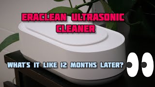 Xiaomi Eraclean Ultrasonic Cleaning Machine Review  1 YEAR LATER [upl. by Kal]