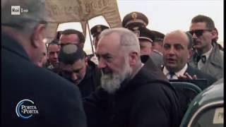 Poteri e miracoli di Padre Pio  Porta a porta 19092018 [upl. by Adahsar]