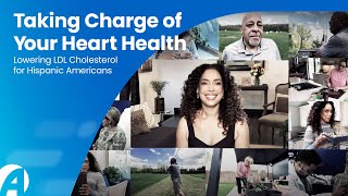 Taking Charge of Your Heart Health Lowering LDL Cholesterol for Hispanic Americans [upl. by Quartana]