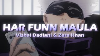 Har Funn Maula Lyrics  Gojo Jujutsu Kaisen EditAMV [upl. by Mit134]