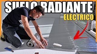 🔶Instalación SUELO RADIANTE ELECTRICO🔶 Para Suelos Flotantes [upl. by Eardna]