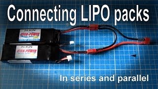 Connecting batteries in series or parallel LIPO [upl. by Dorrie]