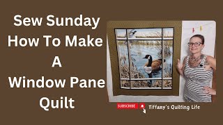 Sew Sunday 8424 Another Attic Window Panel Quilt Idea 😊 [upl. by Carrew]