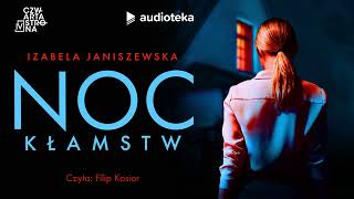 quotNoc kłamstwquot Izabela Janiszewska  audiobook [upl. by Anival]