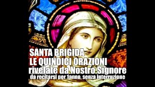 LE QUINDICI ORAZIONI DI SANTA BRIGIDA [upl. by Luapsemaj]