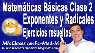 Matemáticas Básicas Clase 9 a Exponentes y radicales  Ejercicios resueltos [upl. by Negaem282]